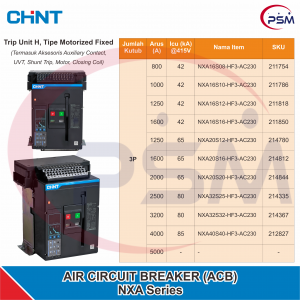 CHINT NXA SERIES Air Circuit Breaker, Trip Unit H Tipe Motorized Fixed 3P 800A-4000A 42kA-85kA