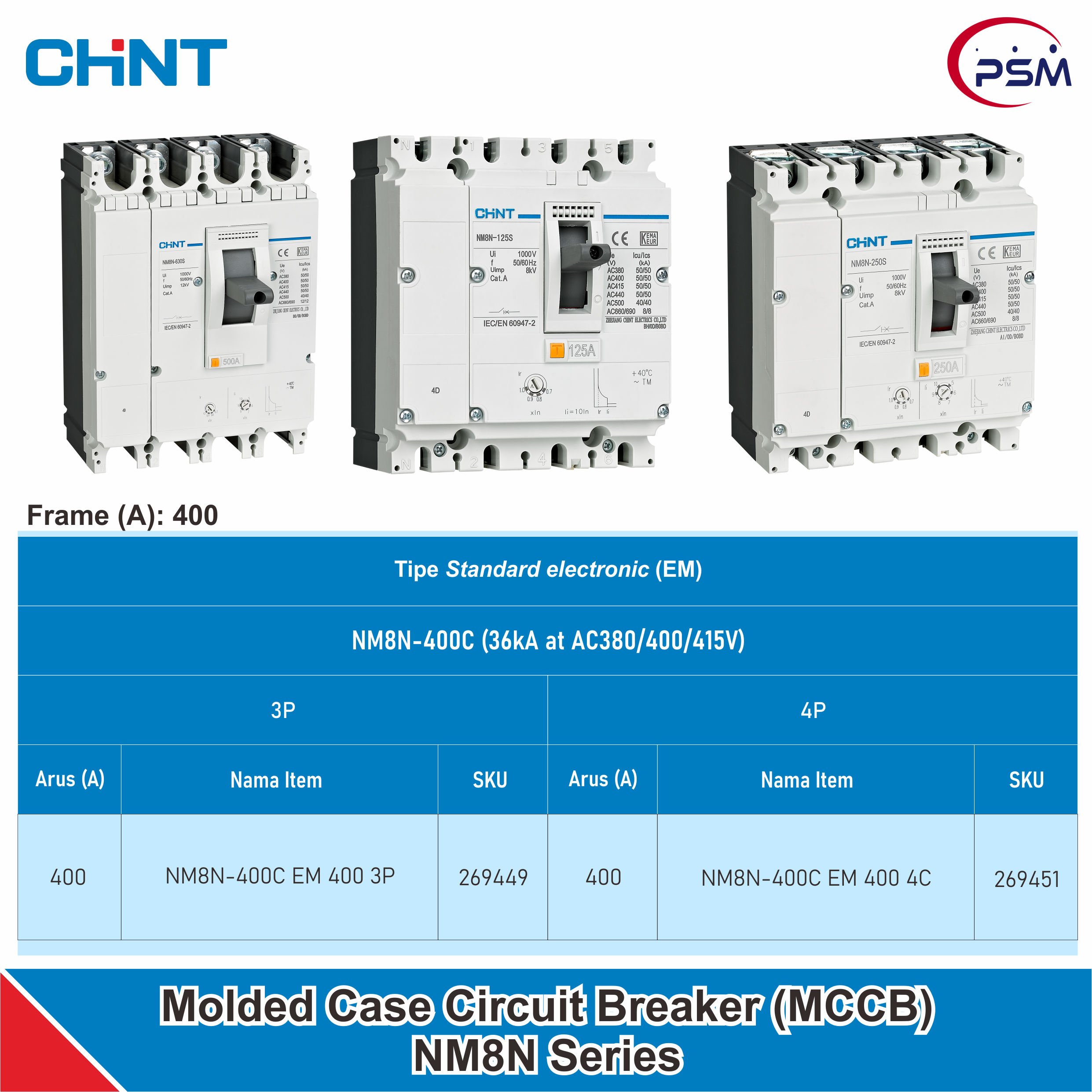 CHINT NM8N Series / Molded Case Circuit Breaker (MCCB) / Electronic Advanced (EM) / 400A Performa C/36kA/3P & 4P