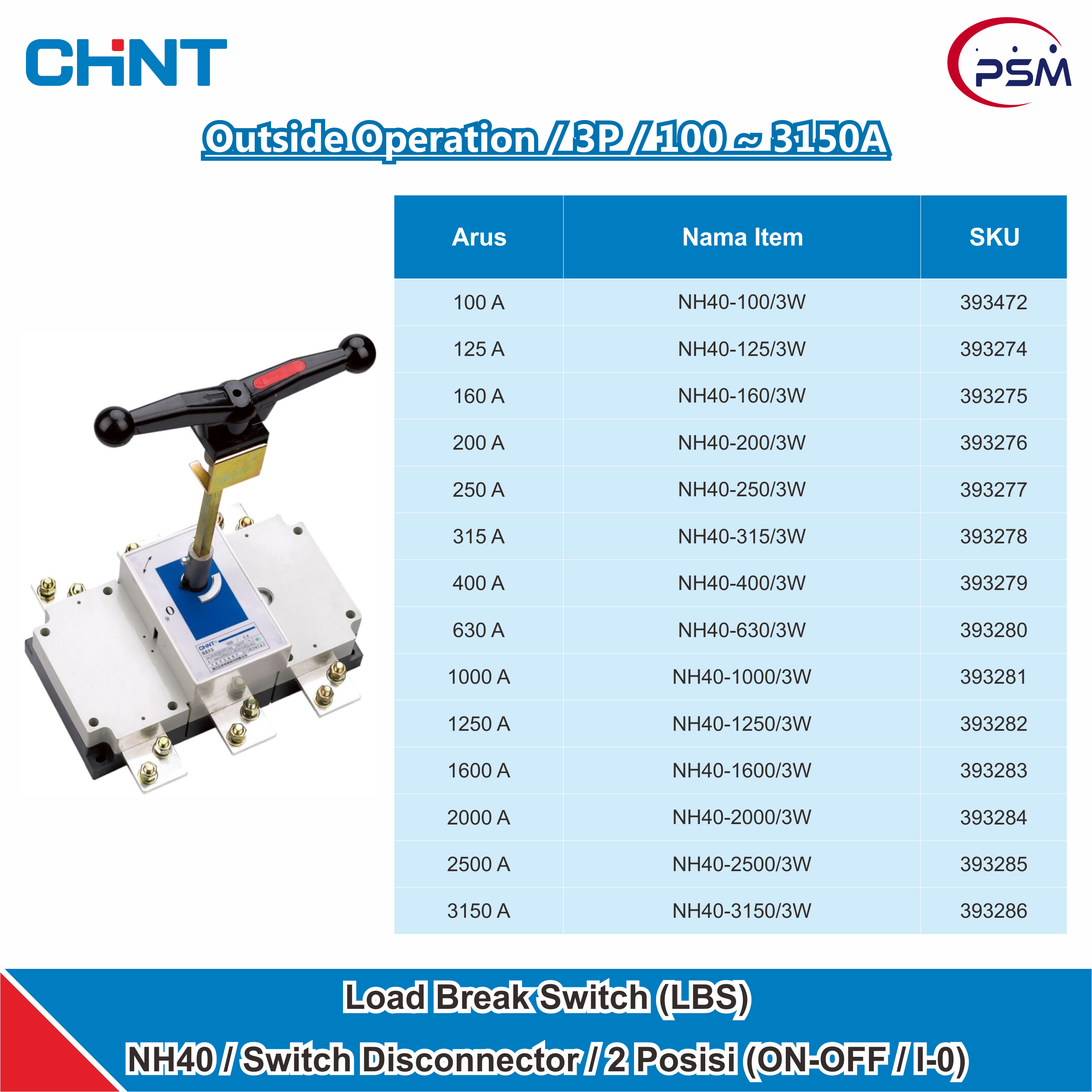 CHINT NH40 / Load Break Switch (LBS) / 100A~3150A 3P / Outside Operation