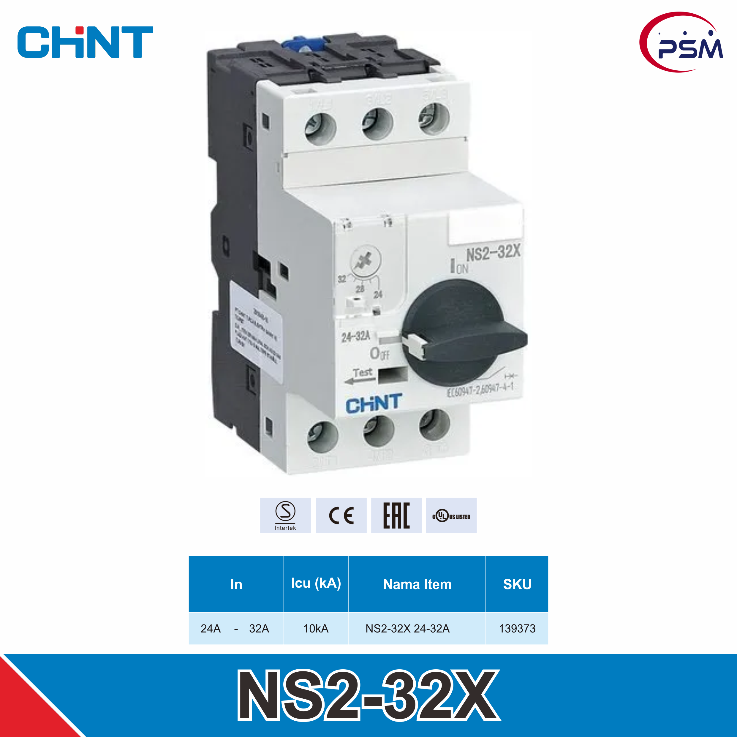 CHINT NS2 MANUAL MOTOR STARTER / NS2-32X / 24~32A / 10kA