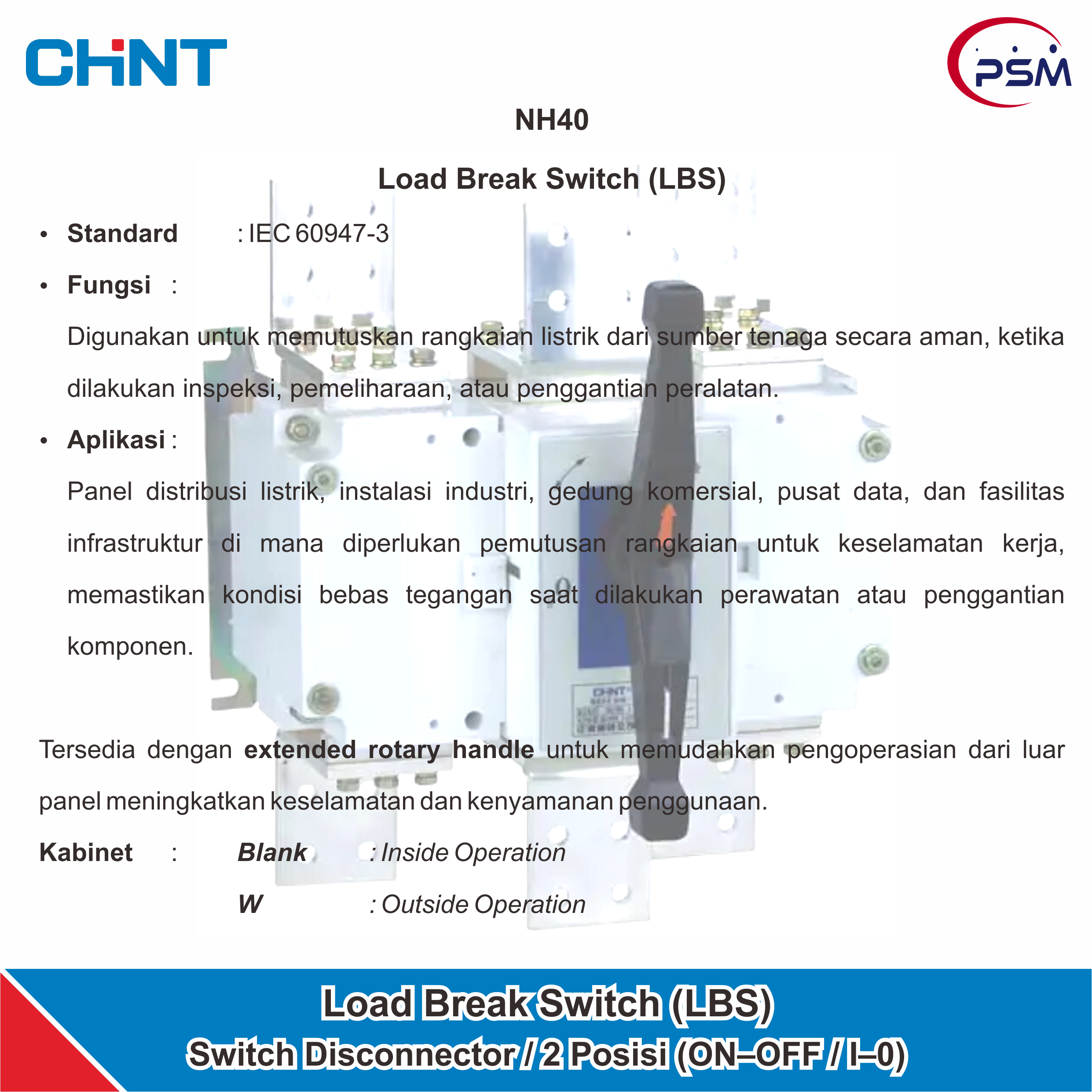 CHINT NH40 / Load Break Switch (LBS) / 100A~3150A 3P / Outside Operation